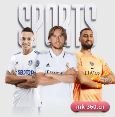 MK体育的方向（MK SPORTS）